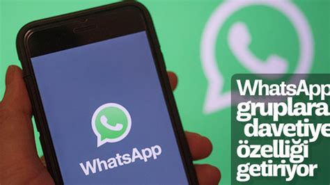 W­h­a­t­s­A­p­p­,­ ­g­r­u­p­l­a­r­a­ ­d­a­v­e­t­i­y­e­ ­ö­z­e­l­l­i­ğ­i­ ­g­e­t­i­r­i­y­o­r­